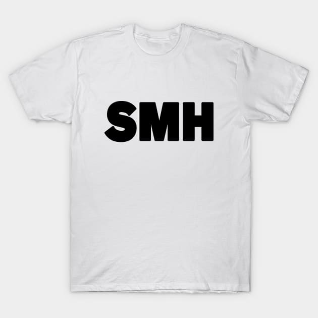 SMH | Text Slang T-Shirt by tinybiscuits